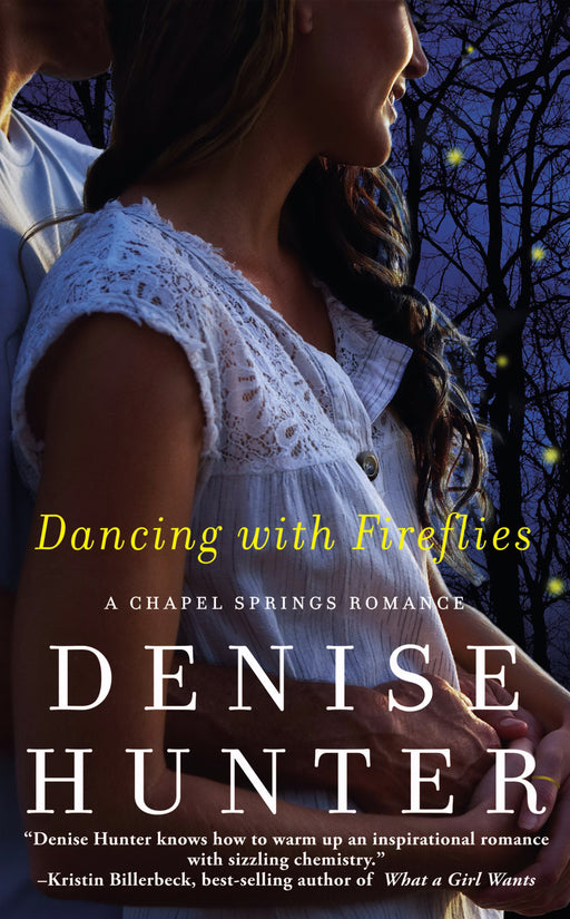 Dancing With Fireflies (Chapel Springs Romance)-Mass Market