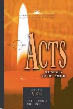 Acts (21st Century Biblical Series)