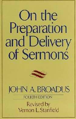 On The Preparation And Delivery Of Sermons