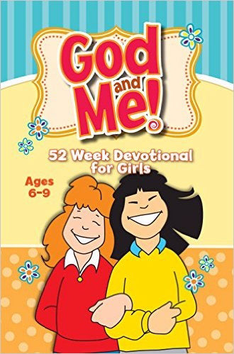 God And Me! 52 Week Devotional For Girls Ages 6-9