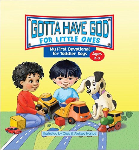 Gotta Have God For Little Ones (Ages 2-3)