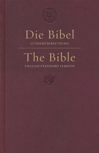 ESV German/English Parallel Bible-Dark Red Hardcover
