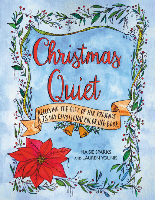 Christmas Quiet: A 25-Day Devotional Coloring Book