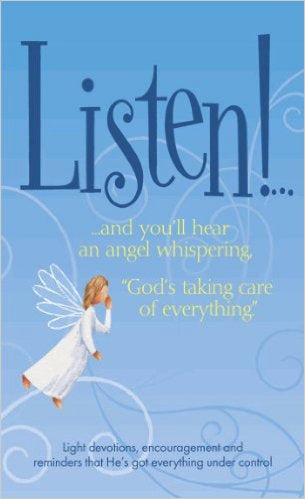 Listen...And You'll Hear An Angel Whispering