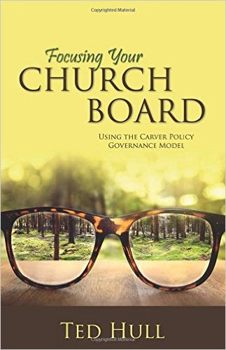 Focusing Your Church Board