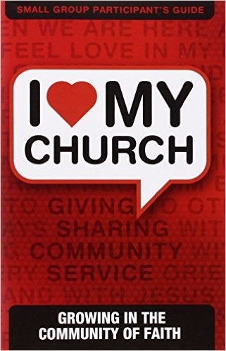 I Love My Church Participant's Guide