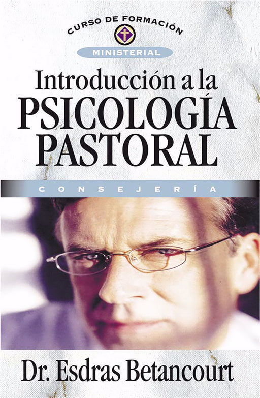 Span-Introduction To Pastoral Psychology (Introducciu00f3n A La Psicologu00eda Pastoral)