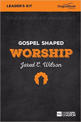 Gospel Shaped Worship Leader's Kit w/DVD (Curriculum Kit)