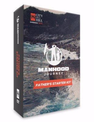 Manhood Journey: Father's Starter Kit (Curriculum Kit)