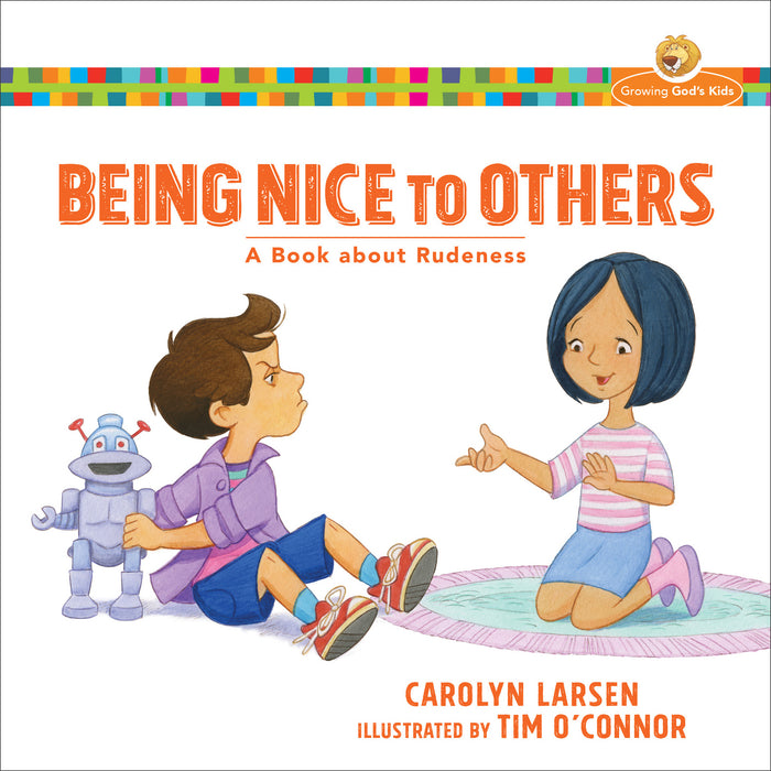 Being Nice To Others (Growing God's Kids)