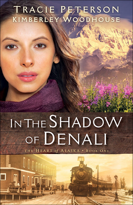In The Shadow Of Denali (Heart Of Alaska #1)