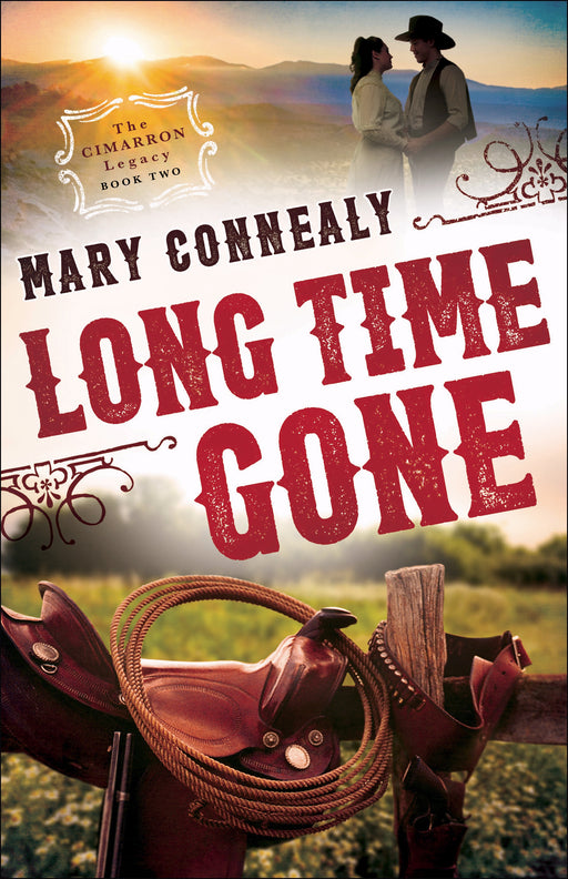 Long Time Gone (The Cimarron Legacy #2)