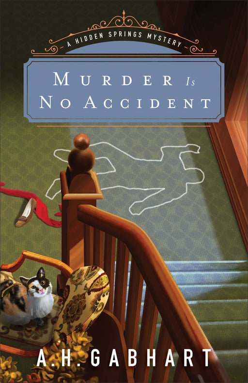 Murder Is No Accident (A Hidden Springs Mystery #3)