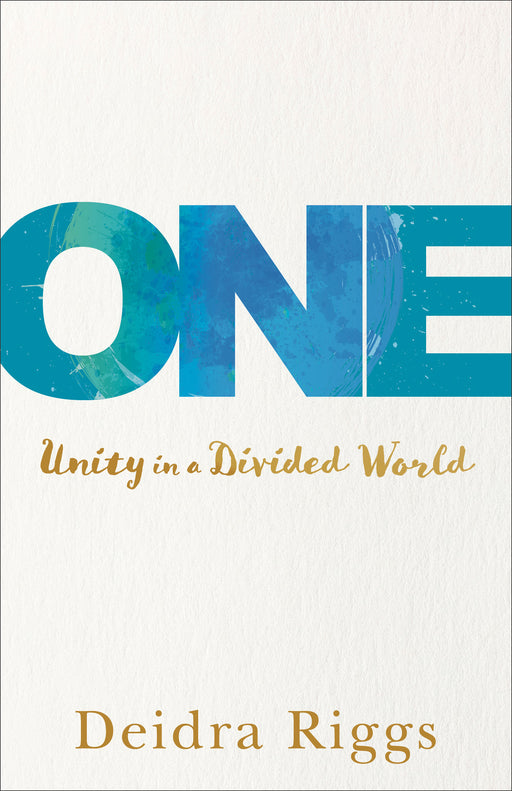 One: Unity In A Divided World