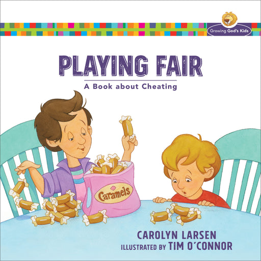 Playing Fair (Growing God's Kids)