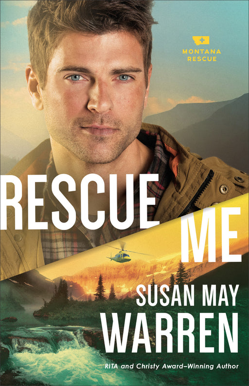 Rescue Me (Montana Rescue #2)