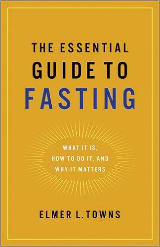 Essential Guide To Fasting