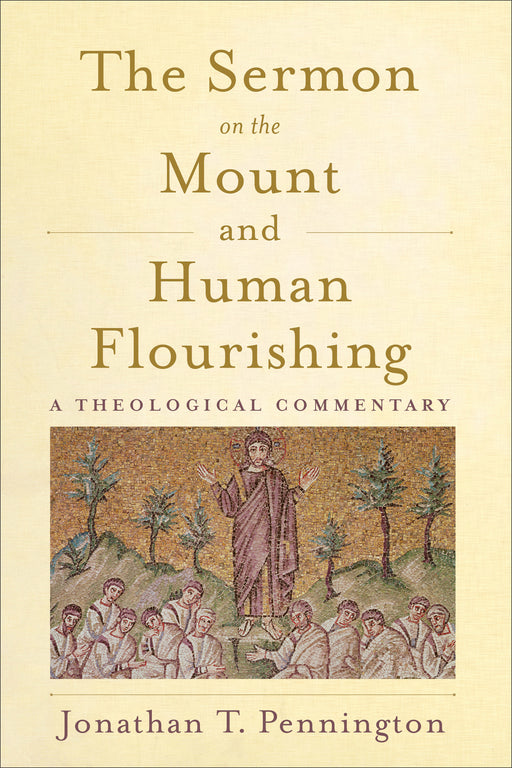 The Sermon On The Mount And Human Flourishing-Softcover