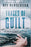 Traces Of Guilt (An Evie Blackwell Cold Case #1)-Hardcover