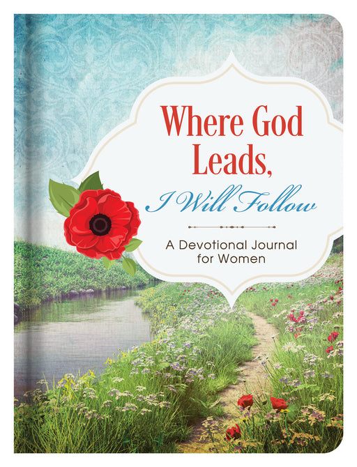 Where God Leads, I Will Follow Journal