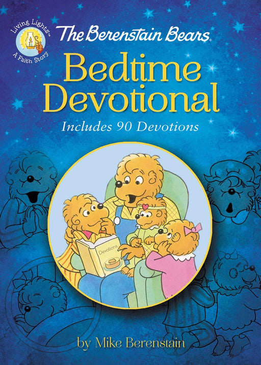 Berenstain Bears Bedtime Devotional (Includes 90 Devotions)