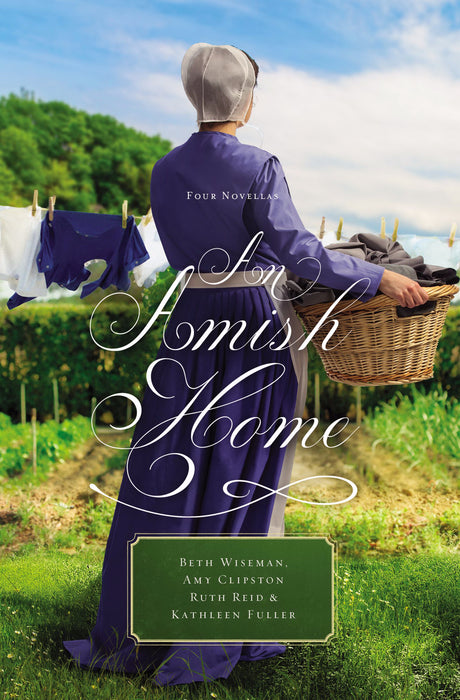 An Amish Home: Four Novellas (4-In-1)