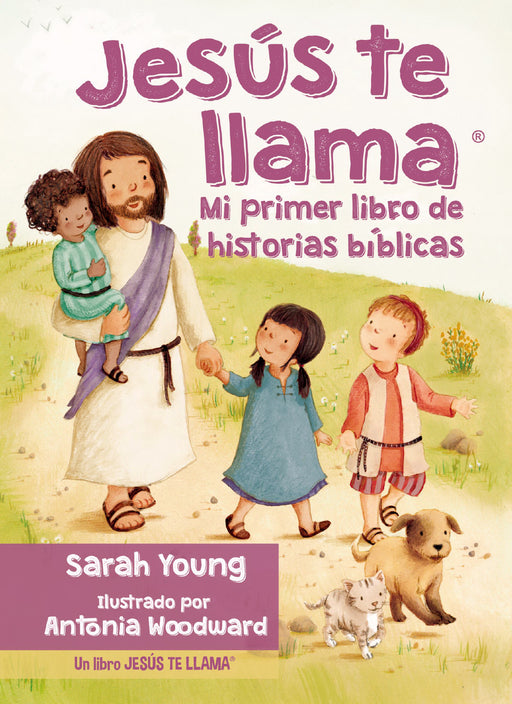 Span-Jesus Calling: My First Bible Storybook (Jesu00fas Te Llama: Mi Primer Libro De Historias Bu00edblicas