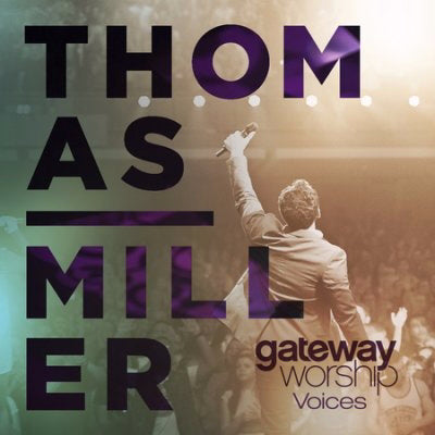 Audio CD-Gateway Worship Voices Feat: Thomas Miller