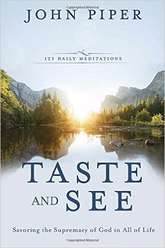 Taste And See: 12 Daily Meditations