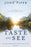 Taste And See: 12 Daily Meditations