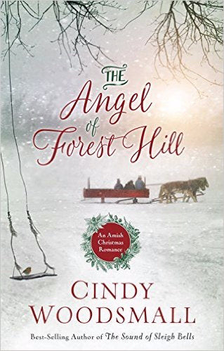 Angel Of Forest Hill: An Amish Christmas Romance