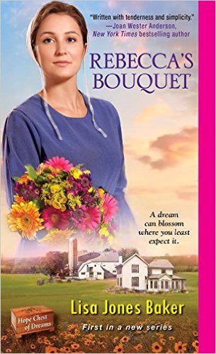 Rebecca's Bouquet (Hope Chest Of Dreams)