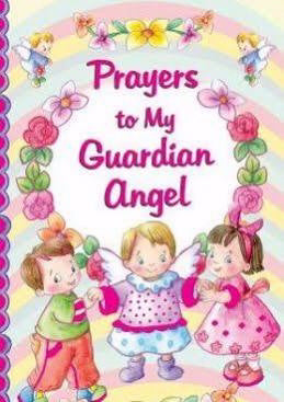 Prayers To My Guardian Angel