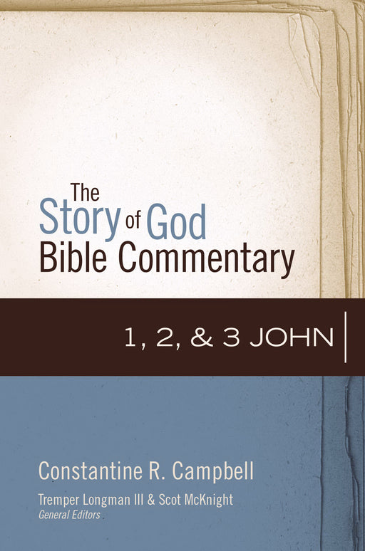 1, 2, & 3 John (Story Of God Bible Commentary)