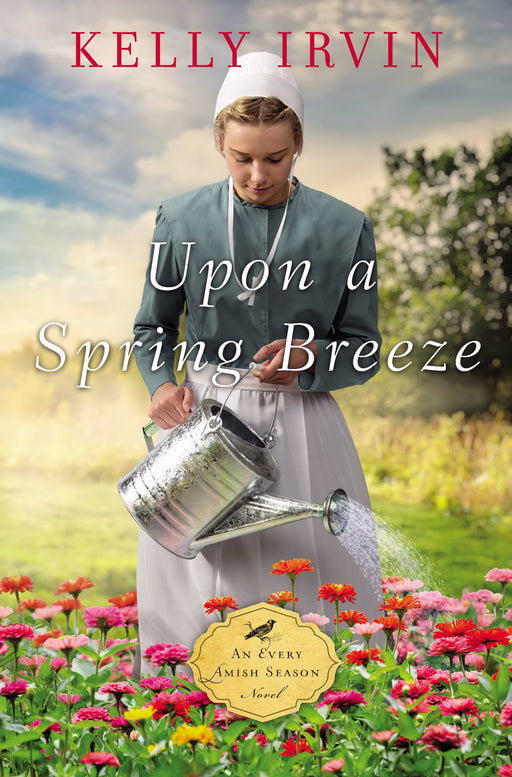 Upon A Spring Breeze (Every Amish Season Novel #1)