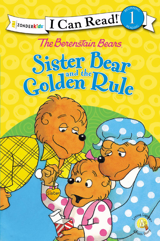 Berenstain Bears: Sister Bear And The Golden Rule