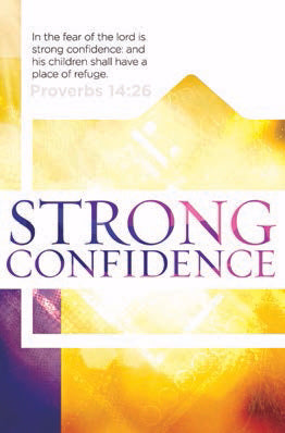 Bulletin-Strong Confidence (Proverbs 14:26 KJV) (Pack Of 100) (Pkg-100)