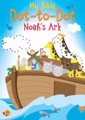 My Bible Dot-To-Dot: Noah's Ark