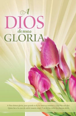Span-Bulletin-Easter: To God Be The Glory (A Dios Demos Gloria) (Pack Of 100) (Pkg-100)