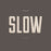 Audio CD-Slow