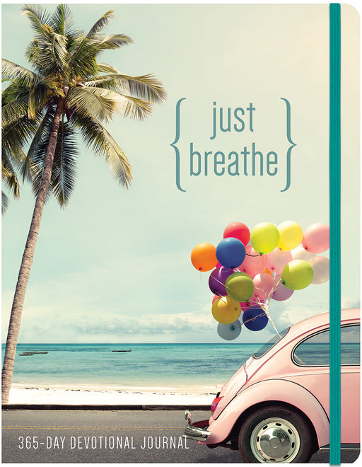 Just Breathe: A 365-Day Devotional Journal