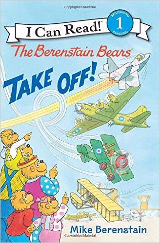 Berenstain Bears Take Off! (I Can Read!/Level 1)