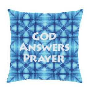 Pillow-God Answers Prayer (18" x 18)