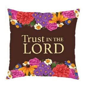 Pillow-Trust in the Lord (18" x 18")