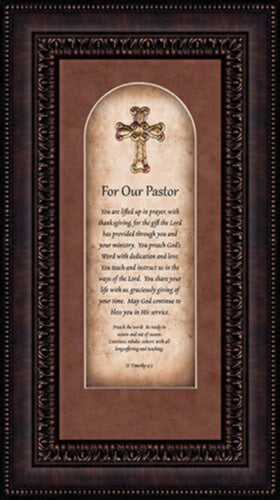 Framed Art-For Our Pastor (II Timothy 4:2) (9" x 1