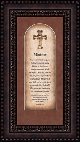 Framed Art-Minister (1Timothy 1:12) (9" x 16")