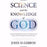 Science And The Knowledge Of God