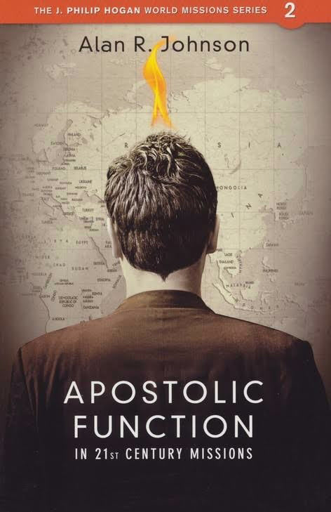 Apostolic Function In 21st Century Missions