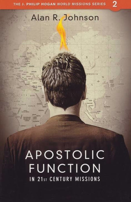Apostolic Function In 21st Century Missions