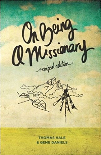On Being A Missionary (Revised Edition)*